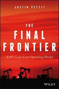 cover of the book The Final Frontier: E&P’s Low-Cost Operating Model