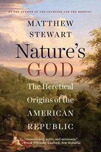 cover of the book Nature’s God: The Heretical Origins of the American Republic