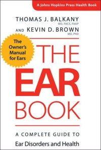 cover of the book The Ear Book: A Complete Guide to Ear Disorders and Health