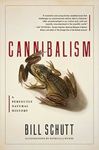 cover of the book Cannibalism: A Perfectly Natural History