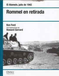 cover of the book Rommel en retirada. El Alamein julio de 1942