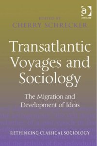 cover of the book Transatlantic Voyages and Sociology: The Migration and Development of Ideas