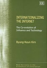 cover of the book Internationalizing the Internet : the co-evolution of influence and technology