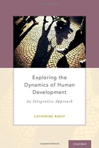 cover of the book Exploring the Dynamics of Human Development: An Integrative Approach