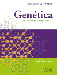 cover of the book Genética - um enfoque conceitual - Pierce