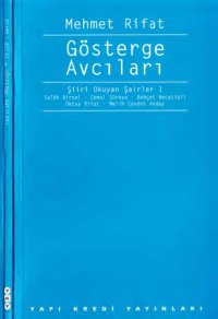 cover of the book Gösterge Avcıları, Şiiri Okuyan Şairler 1