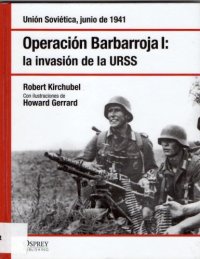 cover of the book Operación Barbarroja I: La invasión de la URSS. Unión Soviética junio de 1941