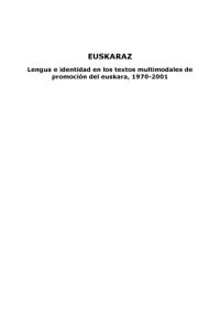 cover of the book Euskaraz : lengua e identidad en los textos multimodales de promoción del euskara, 1970-2001