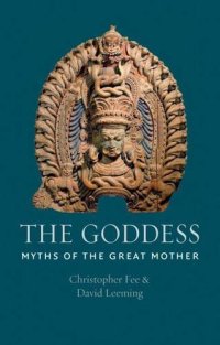 cover of the book The Goddess: Myths of the Great Mother