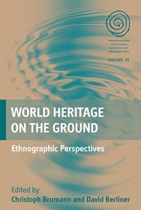 cover of the book World Heritage on the Ground: Ethnographic Perspectives