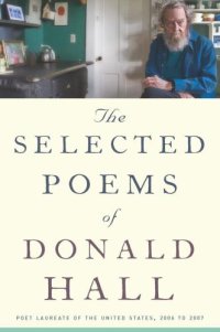 cover of the book The Selected Poems of Donald Hall