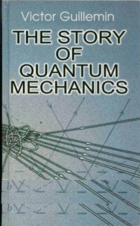 cover of the book The Story of Quantum Mechanics