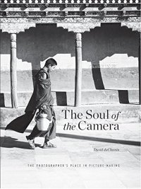 cover of the book The Soul of the Camera: The Photographer’s Place in Picture-Making