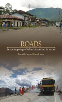 cover of the book Roads: An Anthropology of Infrastructure and Expertise