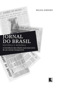 cover of the book Jornal do Brasil - História e memória