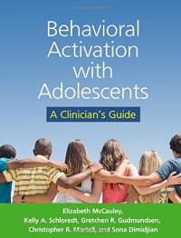 cover of the book Behavioral Activation with Adolescents: A Clinician’s Guide