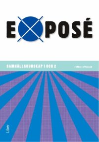 cover of the book Exposé : samhällskunskap kurs 1 och 2