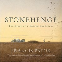 cover of the book Stonehenge : The Story of a Sacred Landscape