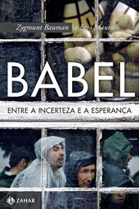 cover of the book Babel. Entre a Incerteza e a Esperança