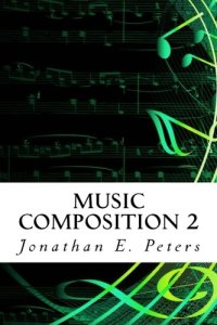 cover of the book Music Composition 2 (Volume 2)