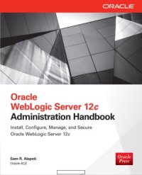 cover of the book Oracle WebLogic Server 12c Administration Handbook