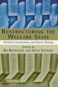 cover of the book Restructuring the Welfare State: Political Institutions and Policy Change