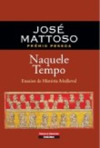 cover of the book Naquele Tempo: Ensaios de História Medieval