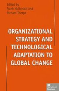 cover of the book Organizational Strategy and Technological Adaptation to Global Change