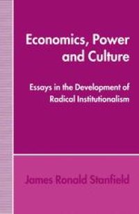 cover of the book Economics, Power and Culture: Essays in the Development of Radical Institutionalism