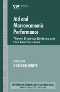 cover of the book Aid and Macroeconomic Performance: Theory, Empirical Evidence and Four Country Cases