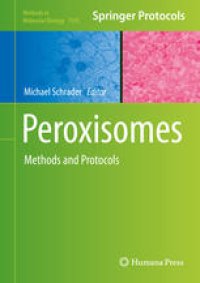 cover of the book Peroxisomes: Methods and Protocols