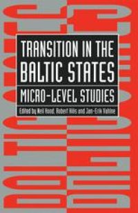 cover of the book Transition in the Baltic States: Micro-Level Studies