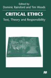 cover of the book Critical Ethics: Text, Theory and Responsibility