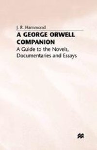 cover of the book A George Orwell Companion: A guide to the novels, documentaries and essays