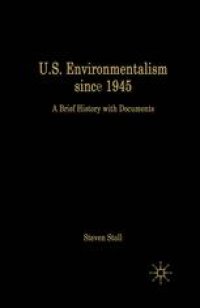 cover of the book U.S. Environmentalism since 1945: A Brief History with Documents