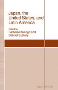 cover of the book Japan, the United States, and Latin America: Toward a Trilateral Relationship in the Western Hemisphere?