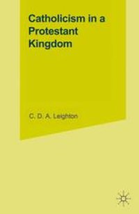 cover of the book Catholicism in a Protestant Kingdom: A Study of the Irish Ancien Régime