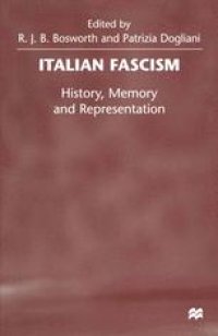 cover of the book Italian Fascism: History, Memory and Representation