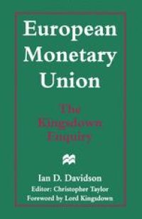 cover of the book European Monetary Union: The Kingsdown Enquiry: The Plain Man’s Guide and the Implications for Britain