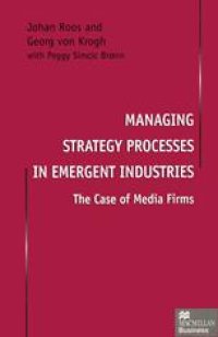 cover of the book Managing Strategy Processes in Emergent Industries: The Case of Media Firms