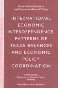 cover of the book International Economic Interdependence, Patterns of Trade Balances and Economic Policy Coordination