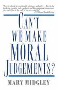 cover of the book Can’t We Make Moral Judgements?