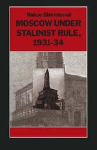 cover of the book Moscow under Stalinist Rule, 1931–34