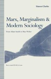 cover of the book Marx, Marginalism and Modern Sociology: From Adam Smith to Max Weber