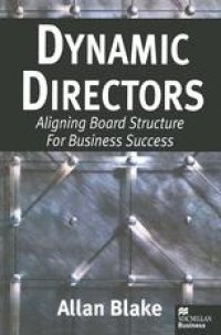 cover of the book Dynamic Directors: Aligning Board Structures for Business Success