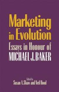 cover of the book Marketing in Evolution: Essays in Honour of Michael J. Baker