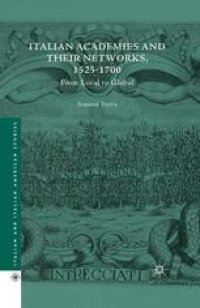 cover of the book Italian Academies and Their Networks, 1525–1700: From Local to Global