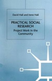 cover of the book Practical Social Research: Project Work in the Community