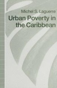 cover of the book Urban Poverty in the Caribbean: French Martinique as a Social Laboratory