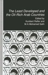 cover of the book The Least Developed and the Oil-Rich Arab Countries: Dependence, Interdependence or Patronage?